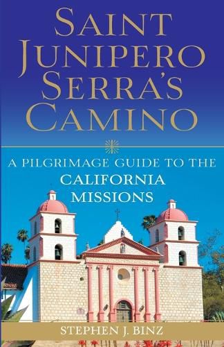 Saint Junipero Serra's Camino