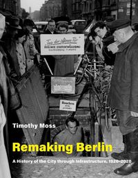 Cover image for Remaking Berlin