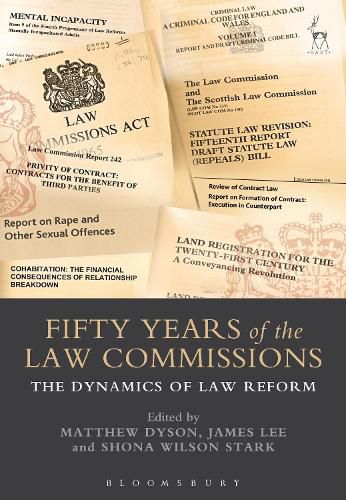 Fifty Years of the Law Commissions: The Dynamics of Law Reform