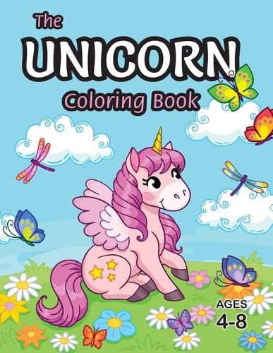 Cover image for The Unicorn Coloring Book: For Kids Ages 4-8 (With Unique Coloring Pages!)