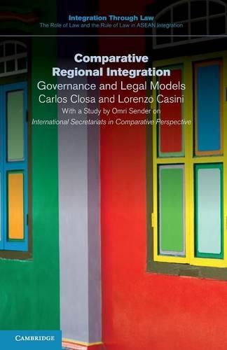 Comparative Regional Integration: Governance and Legal Models