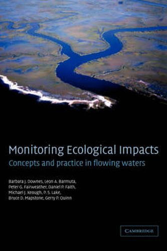 Monitoring Ecological Impacts: Concepts and Practice in Flowing Waters