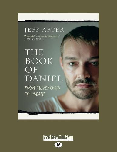 The Book of Daniel: From Silverchair to DREAMS