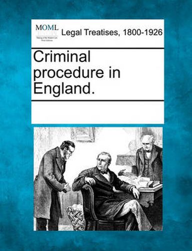 Cover image for Criminal Procedure in England.