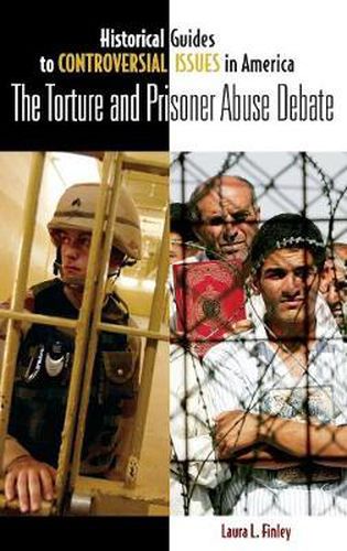 The Torture and Prisoner Abuse Debate