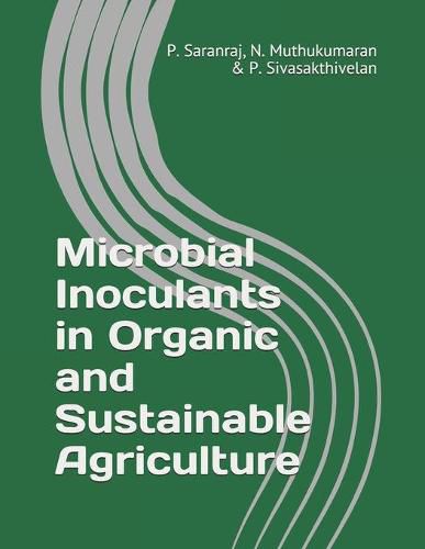 Cover image for Microbial Inoculants in Organic and Sustainable Agriculture