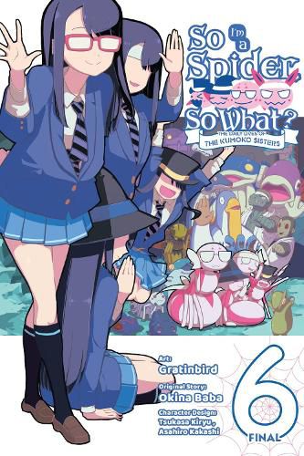 Cover image for So I'm a Spider, So What? The Daily Lives of the Kumoko Sisters, Vol. 6