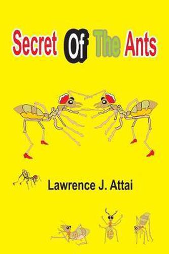 Cover image for Secret Of The Ants