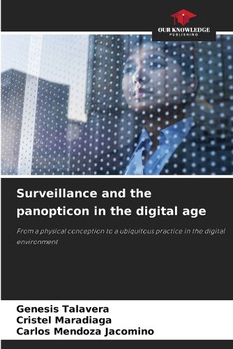 Cover image for Surveillance and the panopticon in the digital age