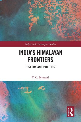 Cover image for India's Himalayan Frontiers