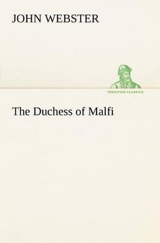 Cover image for The Duchess of Malfi