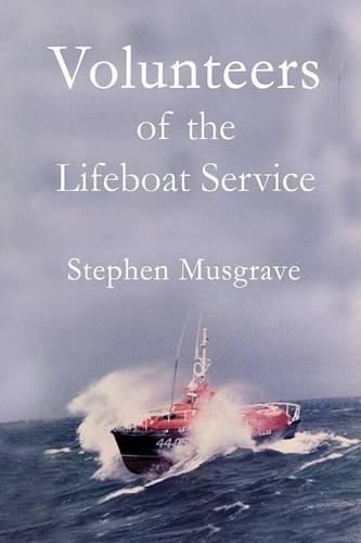 Cover image for Volunteers of the Lifeboat Service