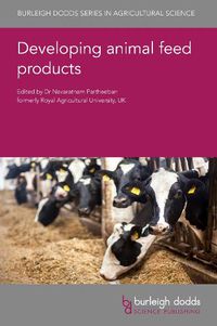 Cover image for Developing Animal Feed Products