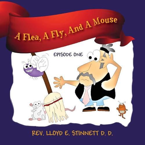 Cover image for A Flea, A Fly, And A Mouse: Episode One