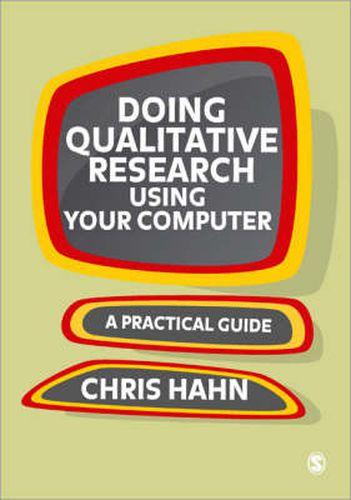 Cover image for Doing Qualitative Research Using Your Computer: A Practical Guide