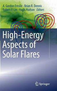 Cover image for High-Energy Aspects of Solar Flares