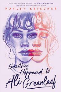 Cover image for Something Happened to Ali Greenleaf