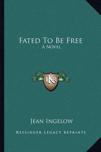 Cover image for Fated to Be Free