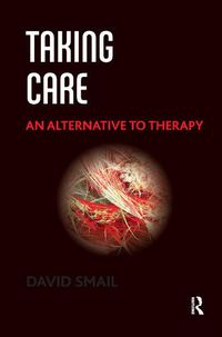 Cover image for Taking Care: An Alternative to Therapy