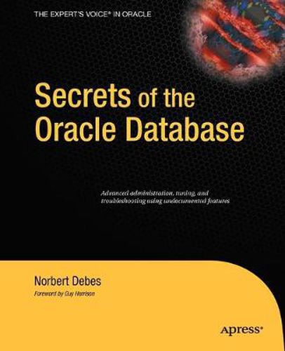 Cover image for Secrets of the Oracle Database