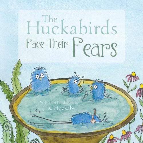 Cover image for The Huckabirds Face Their Fears