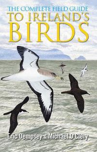 Cover image for The Complete Field Guide to Ireland's Birds