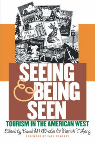 Cover image for Seeing and Being Seen: Tourism in the American West