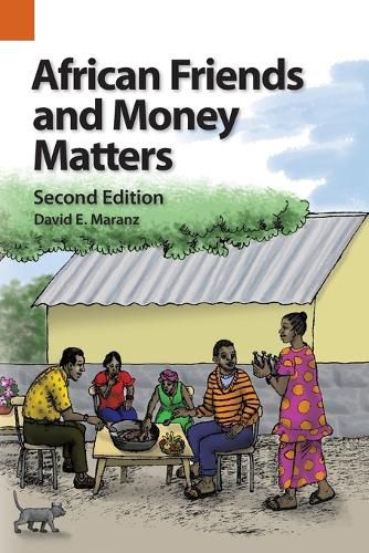 Cover image for African Friends and Money Matters: Observations from Africa, Second Edition