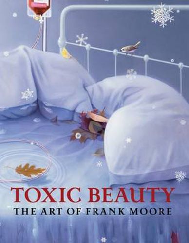 Cover image for Toxic Beauty - the Art of Frank Moore