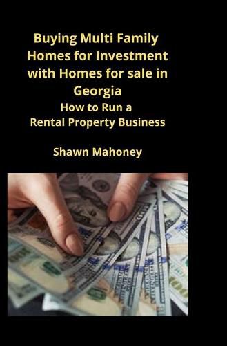 Cover image for Buying Multi Family Homes for Investment with Homes for sale in Georgia: How to Run a Rental Property Business