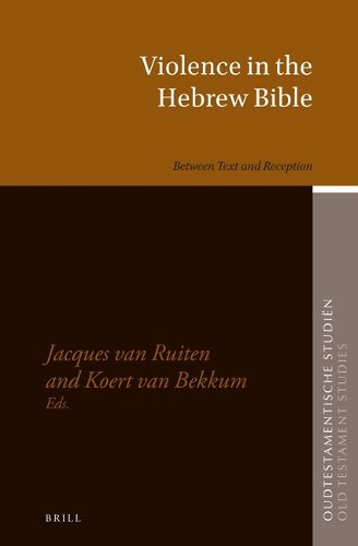 Cover image for Violence in the Hebrew Bible: Between Text and Reception