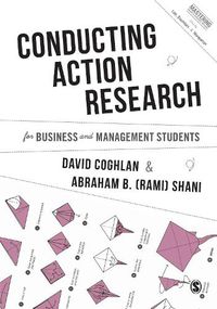 Cover image for Conducting Action Research for Business and Management Students