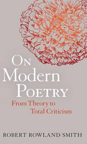 On Modern Poetry: From Theory to Total Criticism