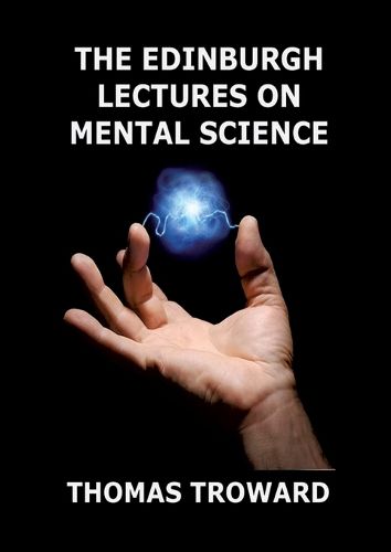 Cover image for The Edinburgh Lectures on Mental Science