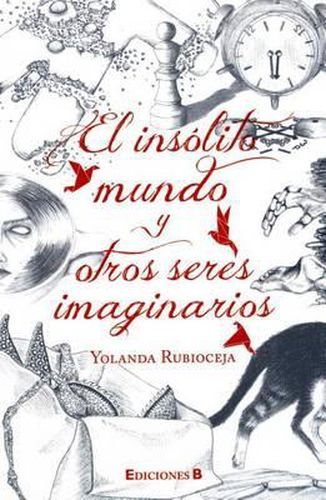Cover image for El Insolito Mundo y Otros Seres Imaginarios