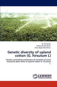 Cover image for Genetic diversity of upland cotton (G. hirsutum L)