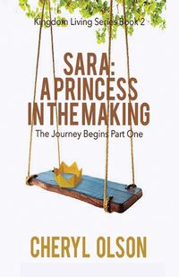 Cover image for Sara, A Princess in the Making