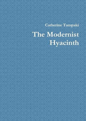 Cover image for The Modernist Hyacinth