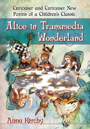 Cover image for Alice in Transmedia Wonderland: Curiouser and Curiouser New Forms of a Children's Classic