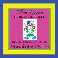 Cover image for Eillen Green The Recycling Queen