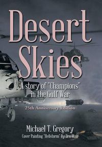 Cover image for Desert Skies: A Story of Champions in the Gulf War