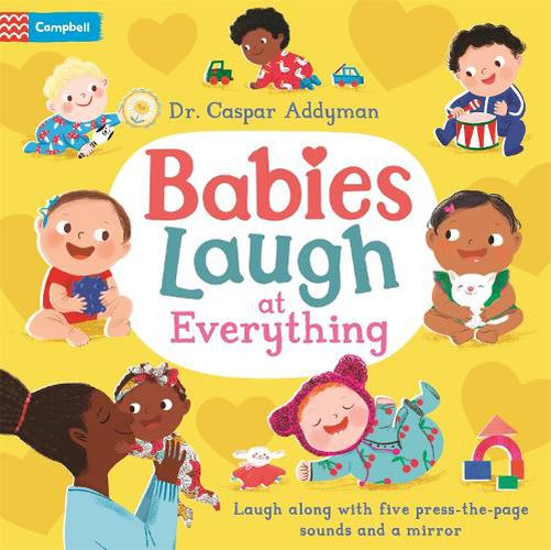 Babies Laugh at Everything