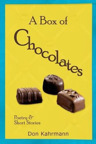 Cover image for A Box of Chocolates: Poetry & Short Stories