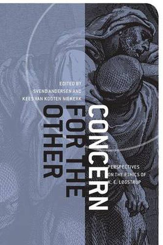 Cover image for Concern for the Other: Perspectives on the Ethics of K. E. Logstrup