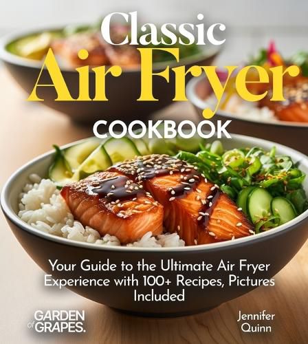 Cover image for Classic Air Fryer Cookbook