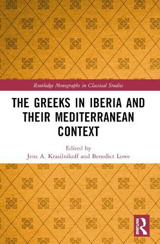 Cover image for The Greeks in Iberia and their Mediterranean Context