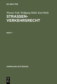 Cover image for Full/Moehl/Rueth: Strassenverkehrsrecht Sgu