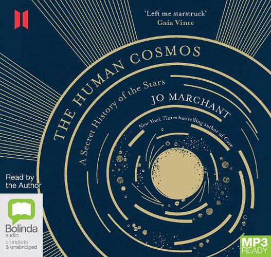 Cover image for The Human Cosmos: A Secret History of the Stars