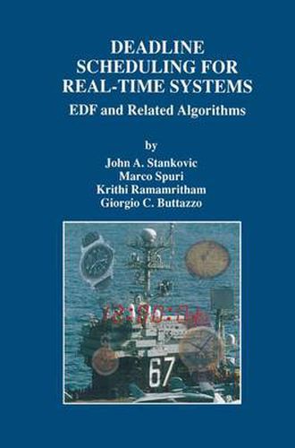 Cover image for Deadline Scheduling for Real-Time Systems: EDF and Related Algorithms