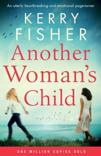 Cover image for Another Woman's Child: An utterly heartbreaking and emotional page-turner